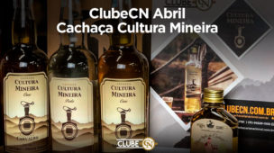 ClubeCN Abril: Cachaças Cultura Mineira
