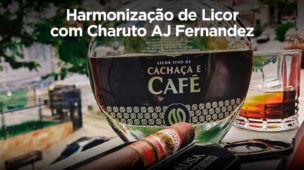 Harmonização de Licor com Charuto AJ Fernandez