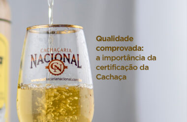 Qualidade comprovada: a importância da certificação da Cachaça