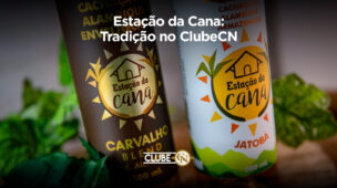 Cachaça Estação da Cana: Tradição no ClubeCN