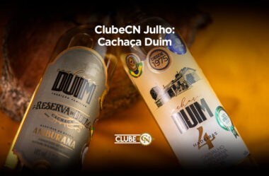 ClubeCN Julho: Cachaça Duim!